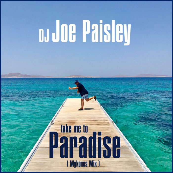 DJ Joe Paisley - Paradise