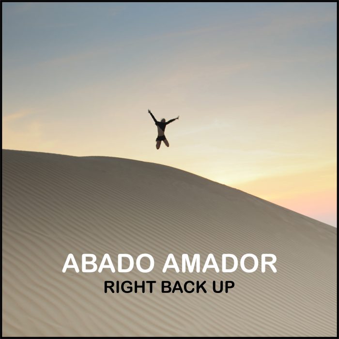 Abado Amador - Right Back Up